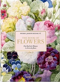 Redoute Book of Flowers - 40th Anniversary Edition (Hardcover, English, German and French Edition)