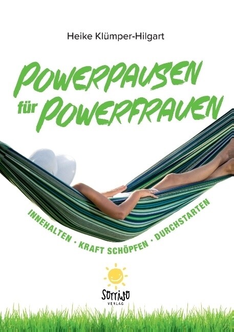Powerpausen f? Powerfrauen (Paperback)