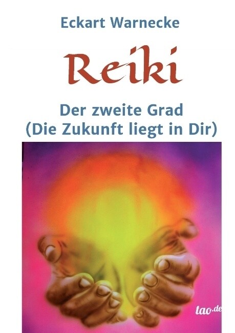 Reiki - Der Zweite Grad (Hardcover)