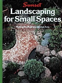 Landscaping for Small Spaces (Paperback, 1st)