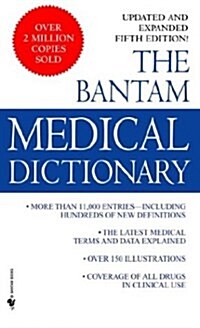 The Bantam Medical Dictionary: Third Revised Edition (Mass Market Paperback, 3rd)