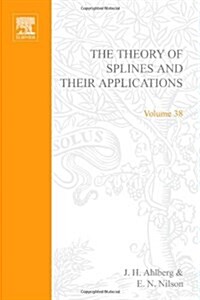 The Theory of Splines and Their Applications (Hardcover)