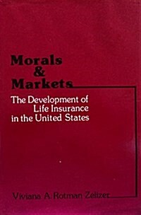 Morals and Markets (Hardcover)