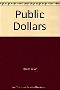 Public Dollars for Private Schools (Hardcover)
