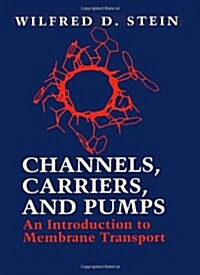 Channels, Carriers and Pumps (Hardcover)