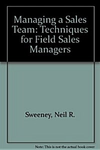 Managing a Sales Team (Paperback)