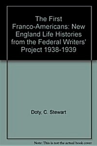The First Franco-Americans (Hardcover)