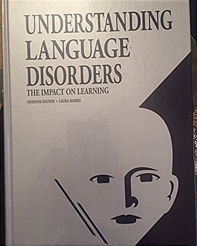Understanding Language Disorders (Hardcover)