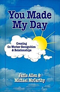 You Made My Day (Paperback)