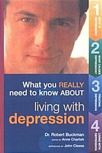 What You Really Need to Know About Living With Depression (Paperback)