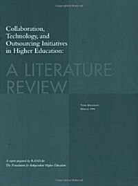 Collaboration, Technology, and Outsourcing Initiatives in Higher Education (Hardcover)