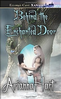 Behind the Enchanted Door (Paperback)