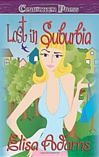 Lost in Suburbia (Paperback)