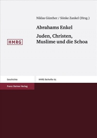 Abrahams Enkel. Juden, Christen, Muslime Und Die Schoa (Paperback)