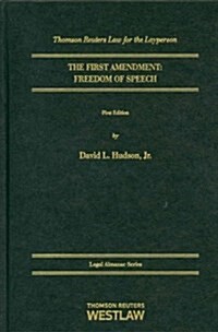 The First Amendment Freedom of Speech (Hardcover)