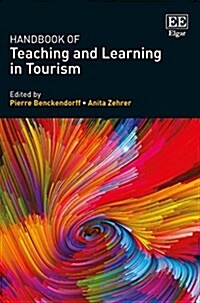 Handbook of Teaching and Learning in Tourism (Hardcover)