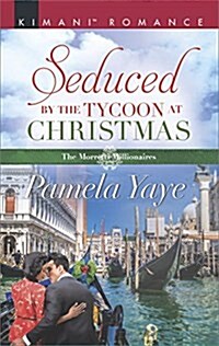 Seduced by the Tycoon at Christmas (Mass Market Paperback)