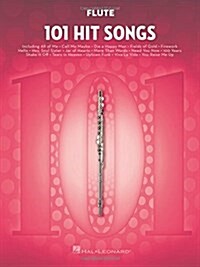 101 Hit Songs: For Flute (Paperback)