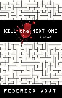 Kill the Next One (Hardcover, Large Print)