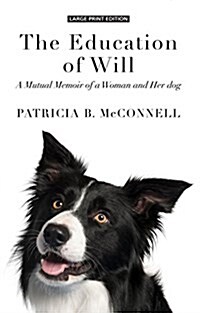 The Education of Will (Hardcover, Large Print)