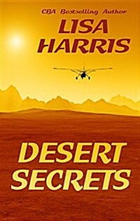 Desert Secrets (Hardcover, Large Print)