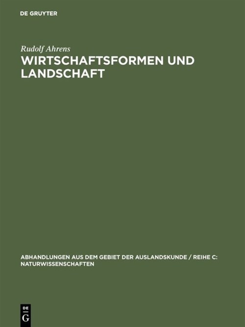 Wirtschaftsformen und Landschaft (Hardcover, Reprint 2016)