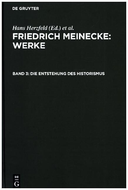 Die Entstehung Des Historismus (Hardcover, 3, 4., Unverand. A)