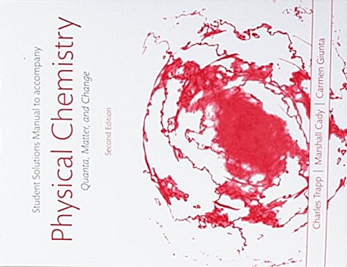 Student Solutions Manual for Physical Chemistry: Quanta, Matter, and Change (Paperback, 2)