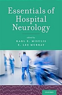 Essentials of Hospital Neurology (Paperback)