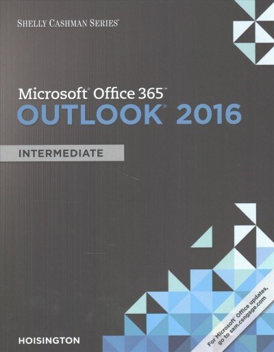 Microsoft Office 365 & Outlook 2016 Intermediate + Microsoft Office 365 & Publisher 2016 Introductory + New Perspectives Microsoft Office 365 & Powerp (Paperback, Loose Leaf)