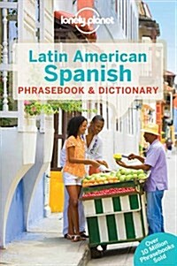 Lonely Planet Latin American Spanish Phrasebook & Dictionary (Paperback, 8)