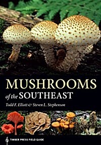 Mushrooms of the Southeast (Paperback)
