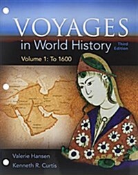 Voyages in World History + Lms Integrated for Mindtap History, 6-month Access (Loose Leaf, Pass Code, 3rd)