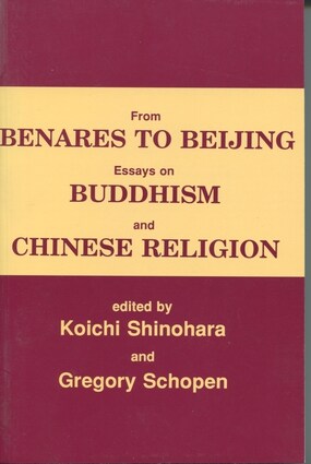 From Benares to Beijing: Essays on Buddhism and Chinese Religion (Paperback)