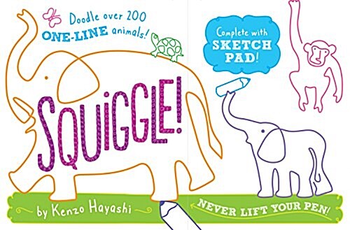 Squiggle!: Doodle Over 200 One-Line Animals! (Paperback)