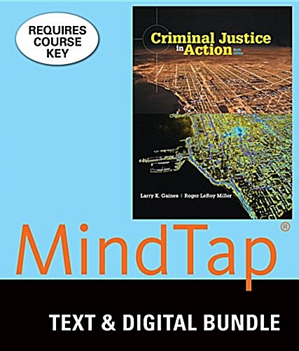 Criminal Justice in Action + Lms Integrated Mindtap Criminal Justice, 6-month Access (Loose Leaf, Pass Code, 9th)