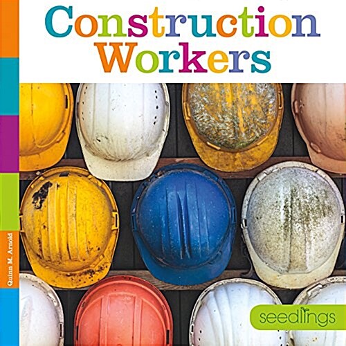 Seedlings: Construction Workers (Paperback)