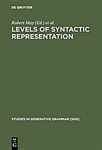 Levels of Syntactic Representation (Hardcover, Reprint 2016)