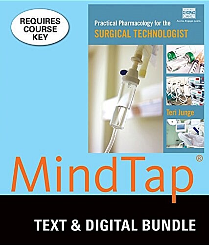 Practical Pharmacology for the Surgical Technologist + Mindtap Surgical Technology, 12-month Access (Paperback, Pass Code)