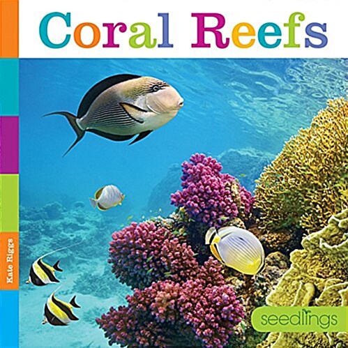 Seedlings: Coral Reefs (Paperback)