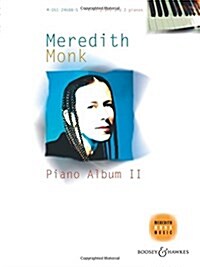 Meredith Monk: Piano Album II: Piano Solo or 2 Pianos, 4 Hands (Paperback)