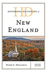 Historical Dictionary of New England (Hardcover, 2)