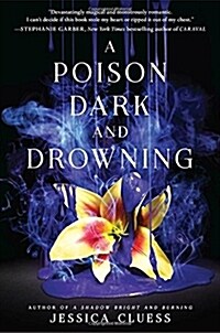 A Poison Dark and Drowning (Kingdom on Fire, Book Two) (Hardcover)