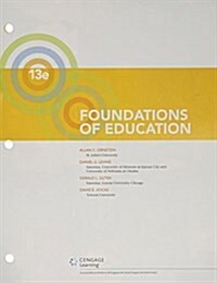 Bundle: Foundations of Education, Loose-Leaf Version, 13th + Mindtap Education, 1 Term (6 Months) Printed Access Card (Other, 13)