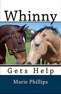 Whinny Gets Help (Paperback)