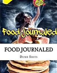 Food Journaled (Paperback, JOU)