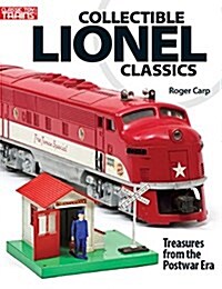 Collectable Lionel Classics: Treasures from the Postwar Era (Paperback)