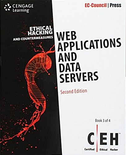 Bundle: Ethical Hacking and Countermeasures: Web Applications and Data Servers, 2nd + Ethical Hacking and Countermeasures: Secure Network Operating Sy (Hardcover, 2)