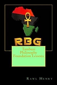 Tambuzi Philosophy Foundation Lessons (Paperback)