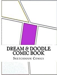 Dream & Doodle Comic Book (Paperback, NTB)